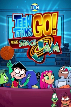 watch free Teen Titans Go! See Space Jam