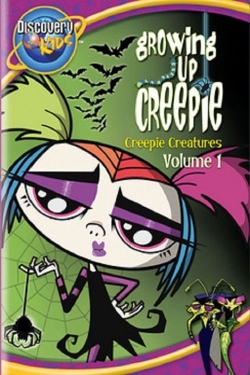 watch free Growing Up Creepie