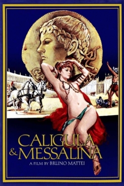 watch free Caligula and Messalina
