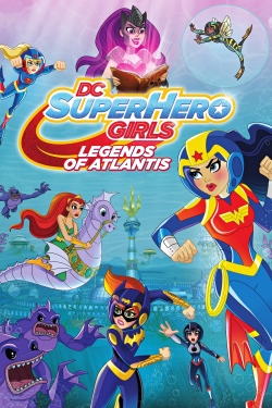 watch free DC Super Hero Girls: Legends of Atlantis