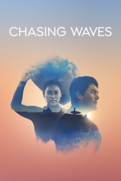 watch free Chasing Waves