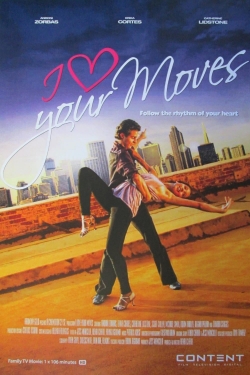 watch free I Love Your Moves