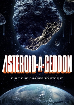 watch free Asteroid-a-Geddon