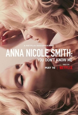 watch free Anna Nicole Smith: You Don't Know Me