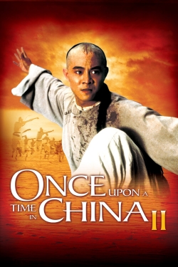 watch free Once Upon a Time in China II