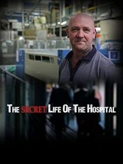 watch free Secret Life of the Hospital