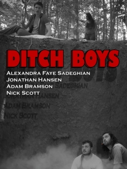 watch free Ditch Boys