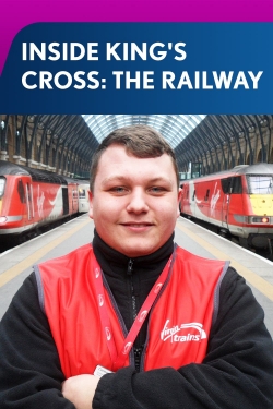 watch free Inside King's Cross: The Railway