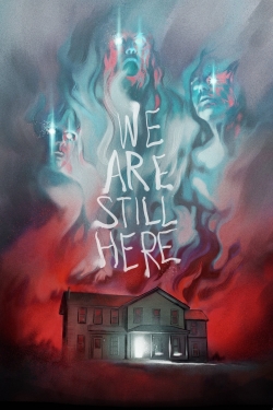 watch free We Are Still Here