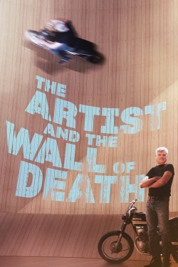 watch free The Artist and the Wall of Death