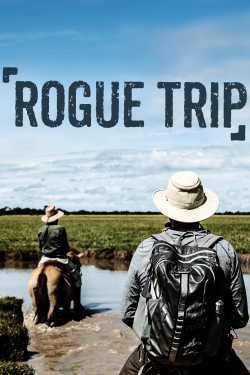 watch free Rogue Trip