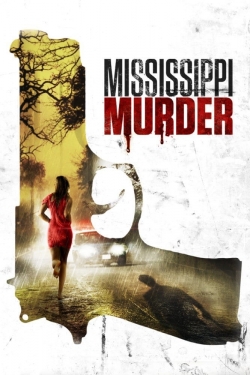 watch free Mississippi Murder