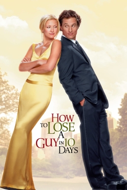 watch free How to Lose a Guy in 10 Days