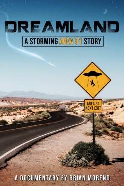 watch free Dreamland: A Storming Area 51 Story