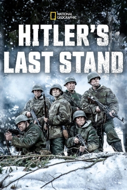 watch free Hitler's Last Stand