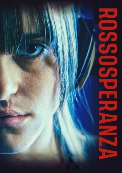 watch free Rossosperanza