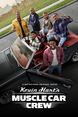 watch free Kevin Hart's Muscle Car Crew