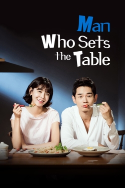 watch free Man Who Sets The Table