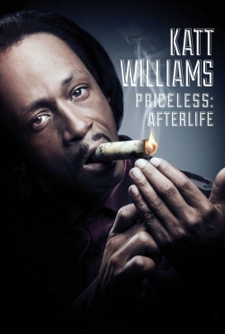 watch free Katt Williams: Priceless: Afterlife