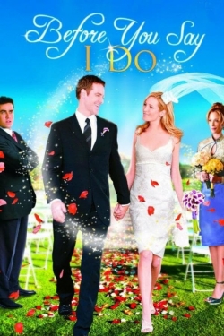 watch free Before You Say 'I Do'