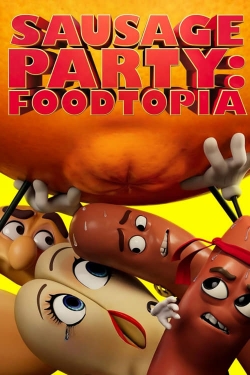 watch free Sausage Party: Foodtopia