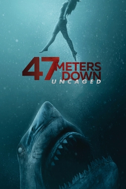 watch free 47 Meters Down: Uncaged