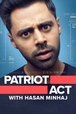 watch free Patriot Act with Hasan Minhaj