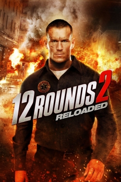 watch free 12 Rounds 2: Reloaded