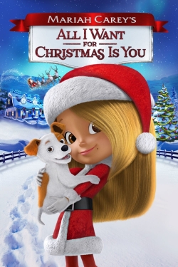 watch free Mariah Carey's All I Want for Christmas Is You