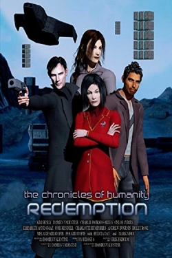 watch free Chronicles of Humanity: Redemption