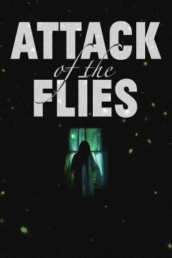watch free Attack of the Flies