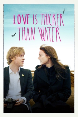 watch free Love Is Thicker Than Water