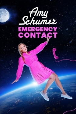 watch free Amy Schumer: Emergency Contact