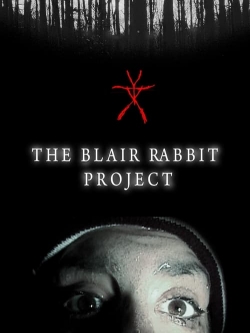 watch free The Blair Rabbit Project