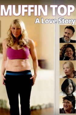 watch free Muffin Top: A Love Story