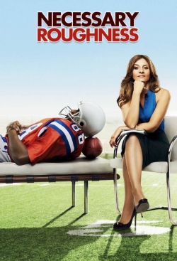 watch free Necessary Roughness