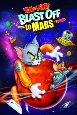 watch free Tom and Jerry Blast Off to Mars!