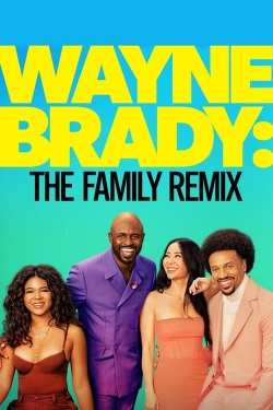 watch free Wayne Brady: The Family Remix