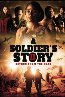 watch free A Soldier's Story 2: Return from the Dead