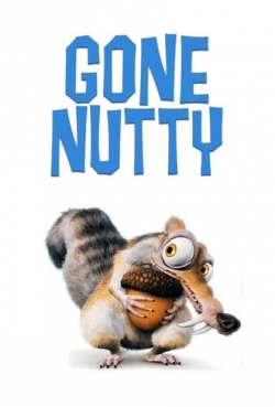 watch free Gone Nutty