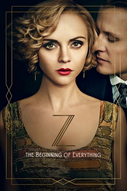 watch free Z: The Beginning of Everything