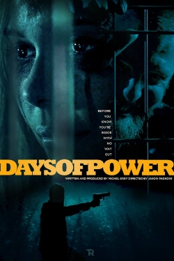 watch free Days of Power