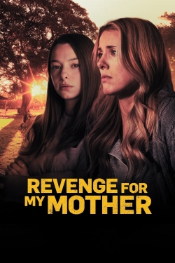 watch free Revenge for My Mother
