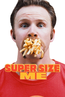 watch free Super Size Me