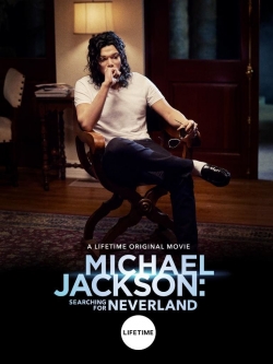 watch free Michael Jackson: Searching for Neverland