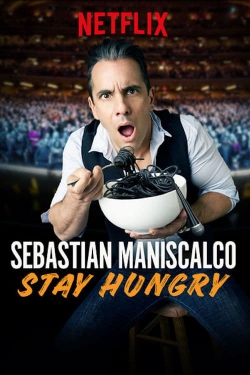 watch free Sebastian Maniscalco: Stay Hungry