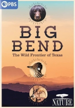 watch free Big Bend: The Wild Frontier of Texas