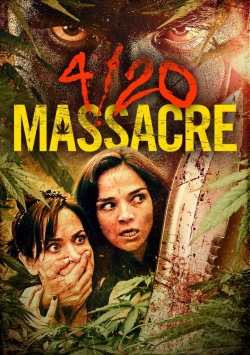 watch free 4/20 Massacre