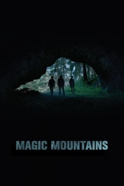 watch free Magic Mountains