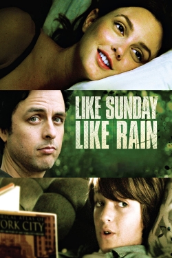 watch free Like Sunday, Like Rain
